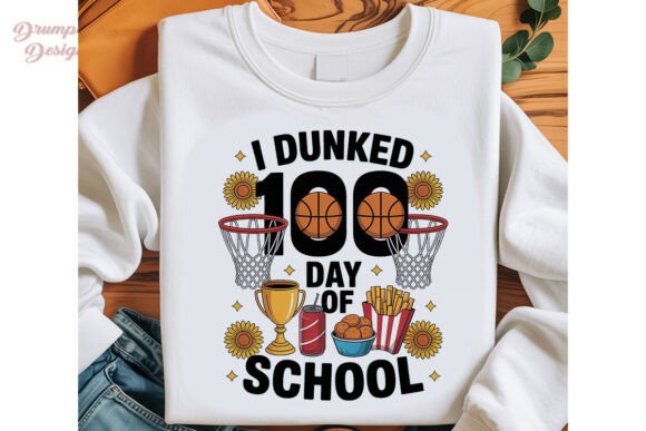 I Dunked 100 Day of School PNG Clipart